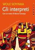 Wole Soyinka - Gli interpreti (2020)