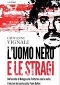 Giovanni Vignali - L'uomo nero e le stragi (2021)