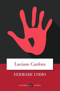 Luciano Canfora – Fermare l’odio (2021)