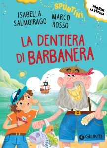 Isabella Salmoirago, Marco Rosso – La dentiera di Barbanera (2023)