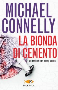 Michael Connelly – La bionda di cemento (2015)