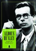 Mario Arturo Iannaccone - Aldous Huxley. Profeta del "Mondo Nuovo" (2023)