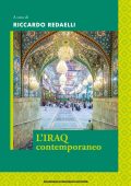 Riccardo Redaelli (a cura di) - L'Iraq contemporaneo (2023)