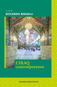 Riccardo Redaelli (a cura di) – L’Iraq contemporaneo (2023)
