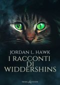 Jordan L. Hawk - I racconti di Widdershins (2023)