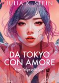 Julia K. Stein - Da Tokyo con amore (2023)