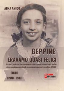 Anna Amico – Geppiné. Eravamo quasi felici. Diario 1940-1943 (2023)