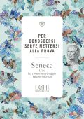 Lucio Anneo Seneca - Per conoscersi serve mettersi alla prova (2023)