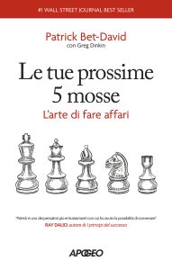 Patrick Bet-David – Le tue prossime 5 mosse (2023)