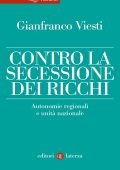 Gianfranco Viesti - Contro la secessione dei ricchi (2023)