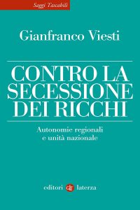 Gianfranco Viesti – Contro la secessione dei ricchi (2023)