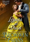 Bronwen Evans - I Lord Imperfetti Vol. 1. Legata al Duca (2023)