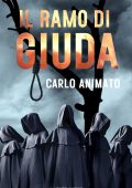 Carlo Animato - Il ramo di Giuda (2023)