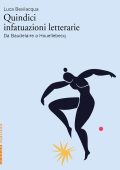 Luca Bevilacqua - Quindici infatuazioni letterarie (2023)