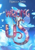 Rebecca Smith - Wrong like us (2023)