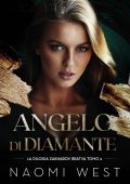 Naomi West - Bratva Zakharov Vol. 2. Angelo di diamante (2023)