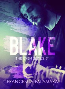 Francesca Palamara – The Even Series Vol. 1. Blake (2023)