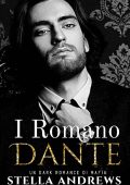 Stella Andrews - I Romano Vol. 2. Dante (2023)