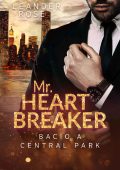 Leander Rose - Mr. Heartbreaker. Bacio a Central Park (2023)
