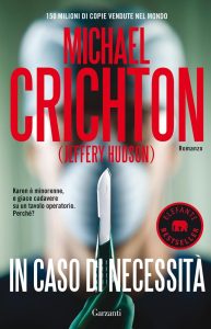 Michael Crichton, Jeffery Hudson – In caso di necessità (2012)