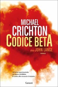 Michael Crichton, John Lange – Codice Beta (2014)