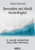 Adam Seessel - Investire nei titoli tecnologici (2023)