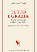 Adriana Zarri - Tutto è grazia (2023)