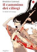 Beatrice Lorenzi - Il cammino dei ciliegi (2023)