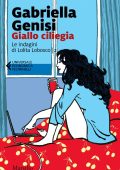 Gabriella Genisi - Giallo ciliegia (2020)