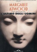 Margaret Atwood - L’ultimo degli uomini (2014)