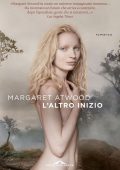 Margaret Atwood - L'altro inizio (2014)