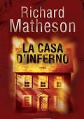 Richard Matheson - La casa d'inferno (2014)