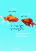 Giorgio Nardone, Alessandro Salvini - Il dialogo strategico (2011)