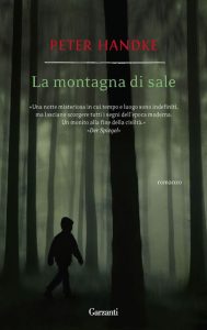 Peter Handke – La montagna di sale (2011)