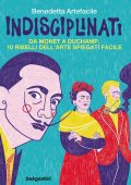 Benedetta Colombo Artefacile - Indisciplinati (2023)