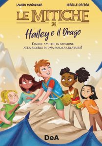 Lauren Magaziner – Le Mitiche. Hailey e il drago (2023)