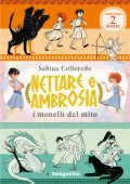 Sabina Colloredo - Nettare e Ambrosia. I monelli del mito (2023)