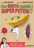 Toni Buzzeo - Che gusto hanno i super poteri? (2023)