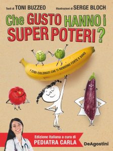 Toni Buzzeo – Che gusto hanno i super poteri? (2023)