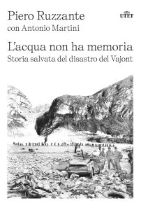 Piero Ruzzante, Antonio Martini – L’acqua non ha memoria (2023)