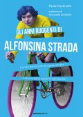 Paolo Facchinetti - Gli anni ruggenti di Alfonsina Strada (2023)