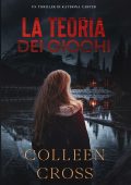 Colleen Cross - Katerina Carter Vol. 2. La teoria dei giochi (2023)