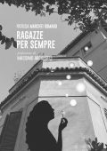 Patrizia Marchei Romano, Massimo Arcangeli - Ragazze per sempre (2023)
