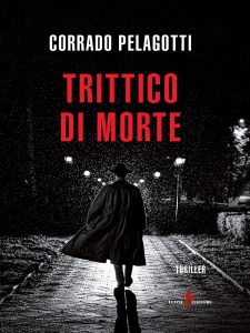 Corrado Pelagotti – Trittico di morte (2023)