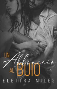 Elettra Miles – Hugs Vol. 2. Un abbraccio al buio (2023)