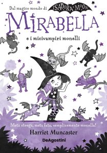 Harriet Muncaster – Mirabella e i micivampiri monelli (2023)