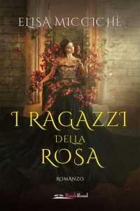 Elisa Miccichè – I ragazzi della rosa (2022)