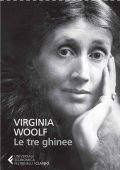 Virginia Woolf - Le tre ghinee (2021)