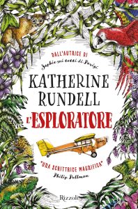 Katherine Rundell – L’esploratore (2019)