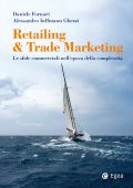 Daniele Fornari, Alessandro Iuffmann Ghezzi - Retailing & Trade Marketing (2023)